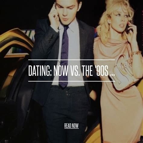 dating now vs the 90s